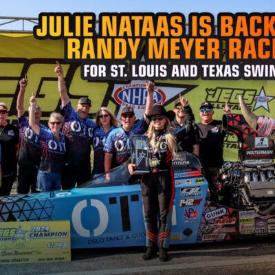 Julie Nataas Returns to Randy Meyer Racing to Chase Fifth Straight JEGS Allstars Win